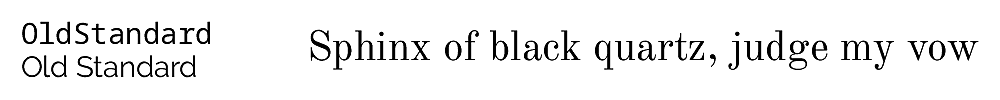 ‘Sphinx of black quartz, judge my vow’ set with the OldStandard font package